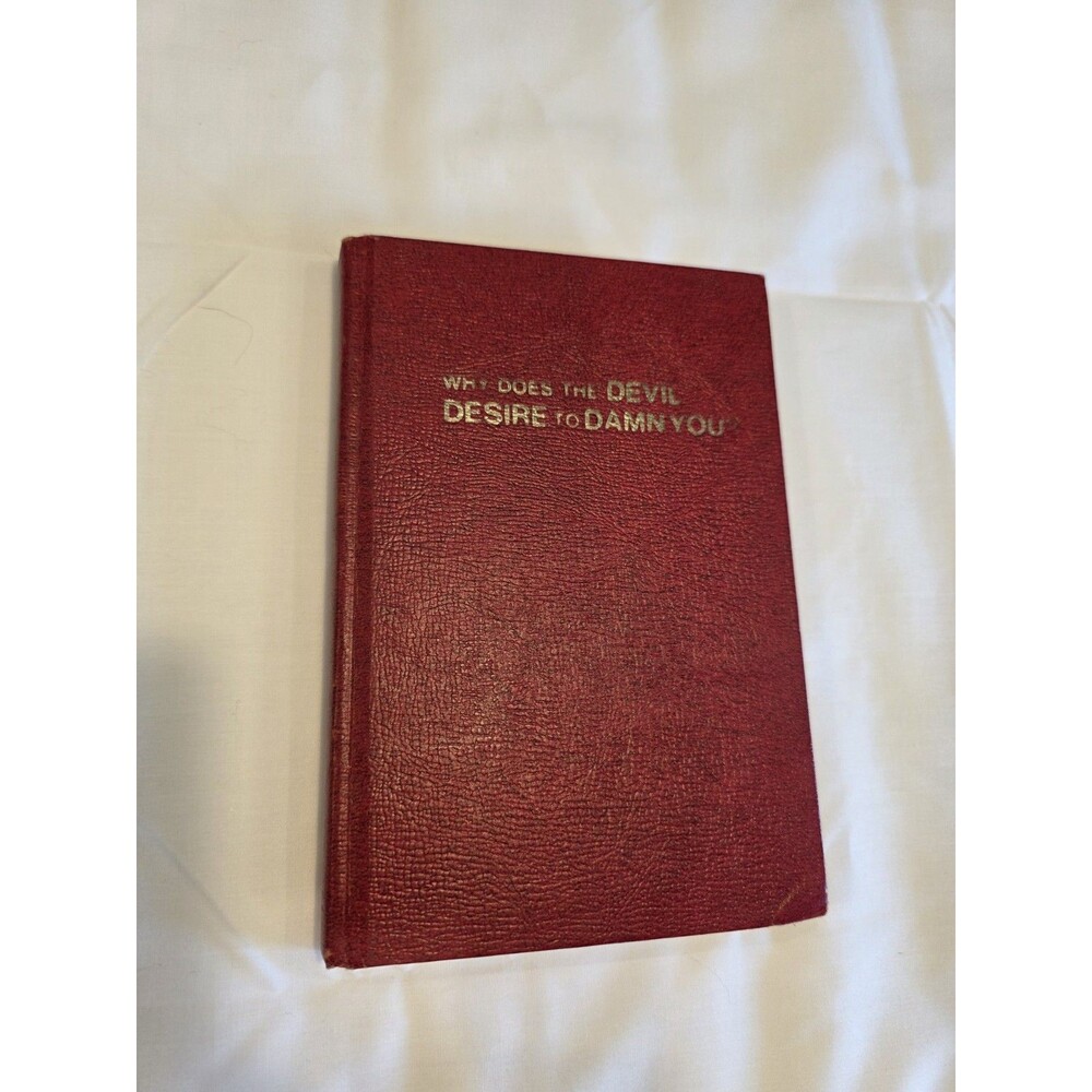 Oliver B. Greene Why Does the Devil Desire to Damn You? Sermons 1966 HC